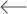 arrow left